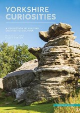 Yorkshire Curiosities - Margaret Caine ; Alan Gorton - 9780850254853