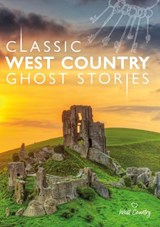 Classic West Country Ghost Stories -  - 9780850254914