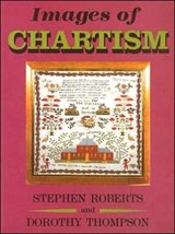 Images of Chartism - Stephen Roberts - 9780850364750