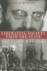 Liberating Society from the State - Erich Muhsam - 9780850366839