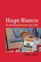 Hugo Blanco - Derek Wall - 9780850367485