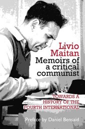 Livio Maitan: Memoirs of a critical communist