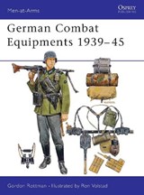 German Combat Equipment, 1939-45 - Gordon L. Rottman - 9780850459524