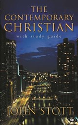 The Contemporary Christian - John (Author) Stott - 9780851109732