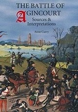 The Battle of Agincourt - Anne Curry - 9780851158020