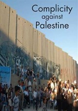 Complicity Against Palestine - Noam Chomsky ; Dalit Brown ; Jeremy Corbyn - 9780851247908