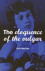 The Eloquence of the Vulgar: Language, Cinema and the Politics of Culture - NA,  NA - 9780851706771