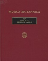 John Bull: Keyboard Music: I -  - 9780852499702