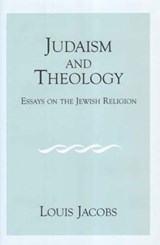 Judaism and Theology - JACOBS,  Louis - 9780853035671