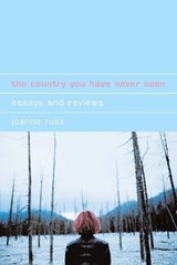 The Country You Have Never Seen - RUSS,  Joanna - 9780853238690