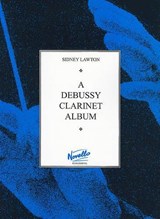 A Debussy Clarinet Album -  - 9780853601999
