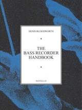 The Bass Recorder Handbook - Denis Bloodworth - 9780853606468