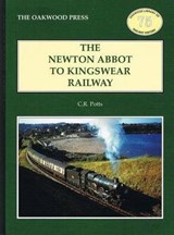 Newton Abbot to Kingswear Railway - C. R. Potts - 9780853617334