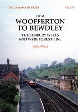 From Woofferton to Bewdley - John Mair - 9780853617815