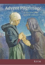 Advent Pilgrimage – An Advent resource -  - 9780854022939