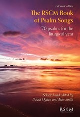The RSCM Book of Psalm Songs - David Ogden ; Alan Smith - 9780854023356