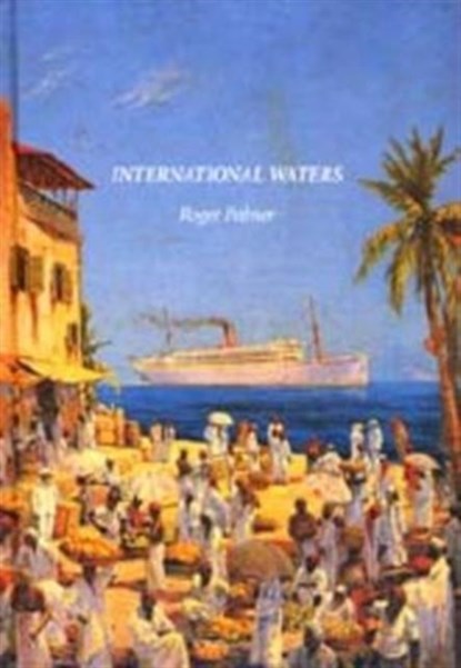 International Waters, Roger Palmer - Gebonden - 9780854327492