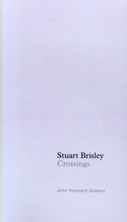 Stuart Brisley, Andrew Wilson ; Anders Harm ; Stephen Foster - Paperback - 9780854328819
