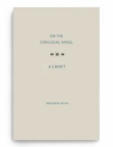 On The Conjugial Angel - A S Byatt - 9780854482191