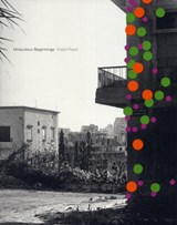 Walid Raad Miraculous Beginnings (French edition) - Walid Raad - 9780854881901