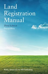 Land Registration Manual - David Rees - 9780854902491