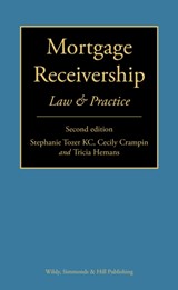 Mortgage Receivership: Law and Practice - Stephanie Tozer ; Cecily Crampin ; Tricia Hemans - 9780854902996