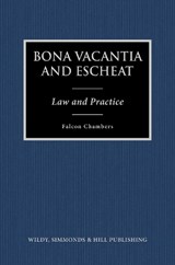 Bona Vacantia and Escheat: Law and Practice - Falcon Chambers - 9780854903153