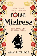 False Mistress - Amy Licence - 9780854950836