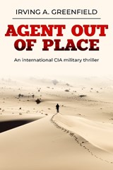 Agent Out Of Place - Irving A. Greenfield - 9780854953905