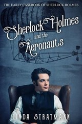 Sherlock Holmes and the Aeronauts - Linda Stratmann - 9780854958764