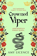 Crowned Viper - Amy Licence - 9780854958856