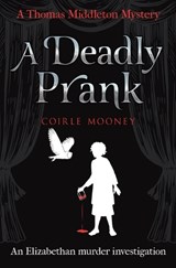 A Deadly Prank - Coirle Mooney - 9780854958962