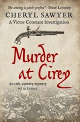 Murder at Cirey - Cheryl Sawyer - 9780854959167
