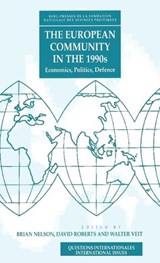 The European Community in the 1990s - B. Nelson - 9780854967582