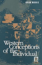 Western Conceptions of the Individual - Brian Morris - 9780854968015