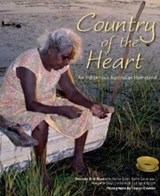Country of the Heart - Deborah Bird Rose ; Nancy Daiyi ; Kathy Devereaux ; Margaret Daiyi ; Linda Ford ; April Bright - 9780855757762