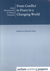 From Conflict to Peace in a Changing World - Deborah Eade - 9780855983956