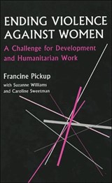Ending Violence Against Women - Francine Pickup; Suzanne Williams; Caroline Sweetman - 9780855984588