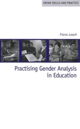 Practising Gender Analysis in Education - Leach, Fiona - 9780855984939