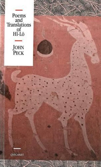 Poems and Translations of Hi Lo, John Peck - Paperback - 9780856358708