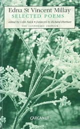 Selected Poems: Edna St. Vincent Millay - MILLAY,  Edna St. Vincent - 9780856359590