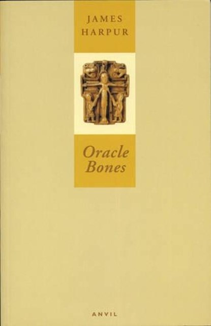 Oracle Bones, James Harpur - Paperback - 9780856463259