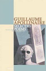 Selected Poems Guillaume Apollinaire - APOLLINAIRE,  Guillaume - 9780856463594