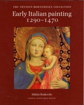 Early Italian Painting, 1270-1470
