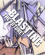 Blasting the Future - BLACK,  Jonathan - 9780856675720
