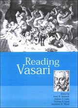 Reading Vasari - Anne B. Barriault ; Andrew Ladis ; Norman E. Land ; Jeryldene M. Wood - 9780856675829