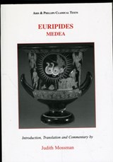 Euripides: Medea - Judith Mossman - 9780856687884