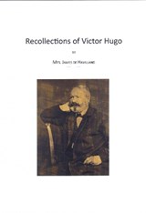 Recollections of Victor Hugo - Gregory Stevens Cox - 9780856946196