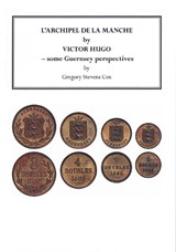 L'Archipel de la Manche by Victor Hugo - Gregory Stevens Cox - 9780856946264