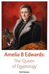 Amelia B Edwards - Carl Graves - 9780856982682